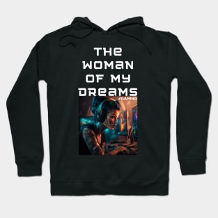 woman dream gaming Hoodie